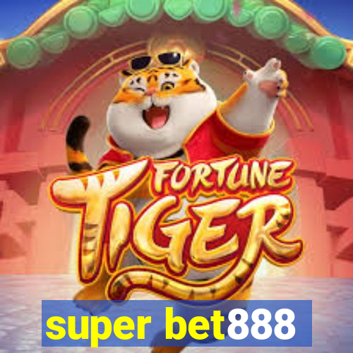 super bet888